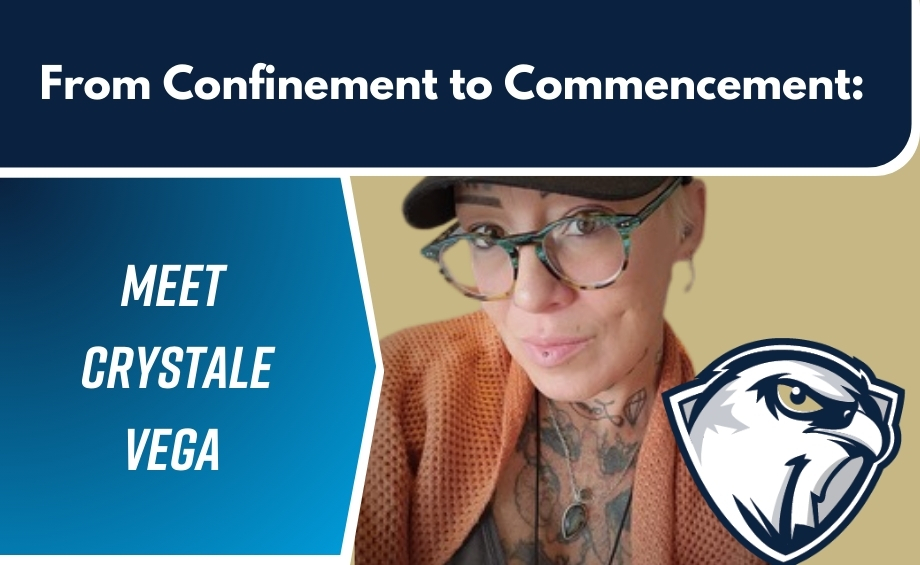 From Confinement to Commencement- Meet Crystale Vega